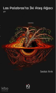 Las Palabras'ta İki Ateş Ağacı