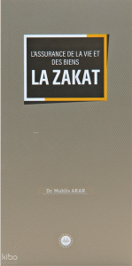 Lassurance De La Vie Et Des Biens La Zakat (Malın Ve Canın Sigortası Zekat) Fransızca