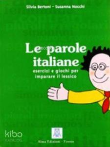 Le Parole Italiane (İtalyanca Kelime Bilgisi)