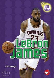 LeBron  James - Uçan Adamlar