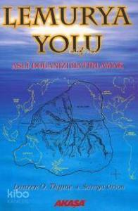 Lemurya Yolu; Asli Doğanızı Hatırlamak