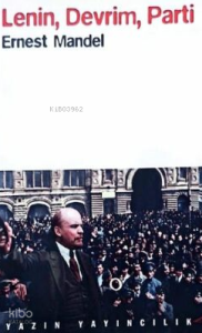 Lenin, Devrim, Parti