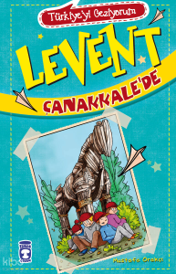 Levent Çanakkale'de - Türkiye'yi Geziyorum; +9 Yaş