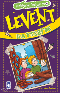 Levent Kayseri'de; Levent Türkiye'yi Geziyorum - 4