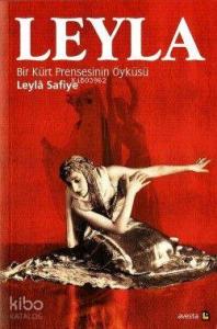 Leyla -bir Kürt Prensesinin Öyküsü-