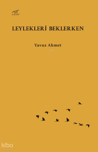 Leylekleri Beklerken