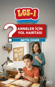 LGS 1 - Anneler İçin Yol Haritası