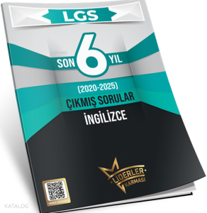 Liderler Karması LGS Son 6 Yıl Çıkmış Sorular İngilizce Denemeleri