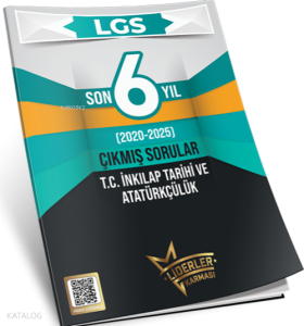 Liderler Karması LGS Son 6 Yıl Çıkmış Sorular İnkılap Tarihi Denemeleri
