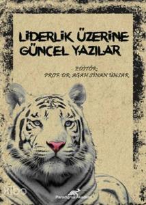 Liderlik Üzerine Güncel Yazılar