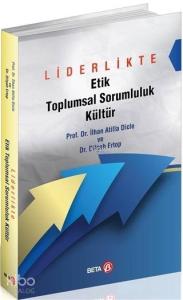 Liderlikte Etik Toplumsal Sorumluluk Kültür
