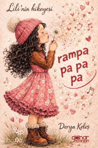 Lili’nin Hikayesi Rampa Pa Pa Pa