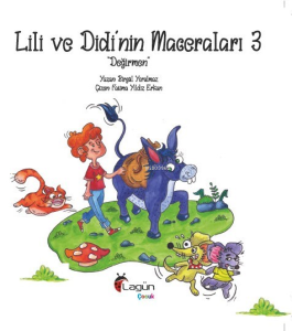Lili ve Didi’nin Maceraları 3  - Değirmen;“Değirmen”
