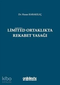 Limited Ortaklıkta Rekabet Yasağı