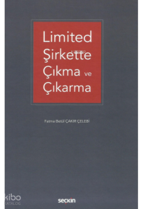 Limited Şirkette Çıkma ve Çıkarma