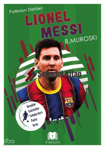 Lionel Messi;Futbolun Dahileri