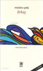 Lirkuş; İzmir Üzerine Şiirler