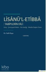Lisanü'l-Etibba Tabiplerin Dili