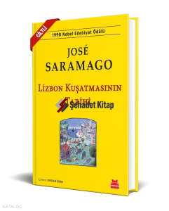 Lizbon Kuşatmasının Tarihi (Ciltli)