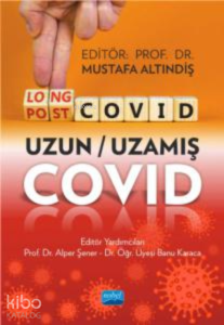 Long Covid - Post Covid - Uzun - Uzamış Covid