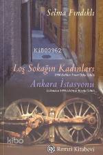 Loş Sokağın Kadınları / Ankara İstasyonu