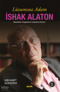 Lüzumsuz Adam İshak Alaton