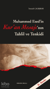 M. Esed'in Kur'an Mesajı'nın Tahlil ve Tenkidi