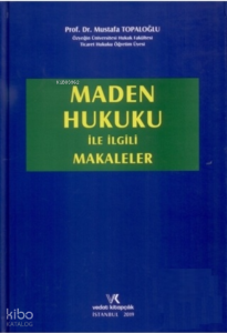 Maden Hukuku ile İlgili Makaleler (Ciltli)