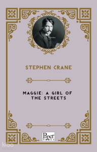 Maggie A Girl of the Streets