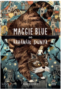 Maggie Blue ve Karanlık Düny