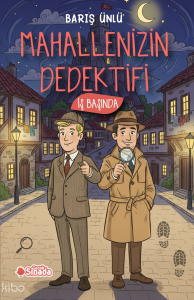 Mahallenizin Dedektifi İş Başında