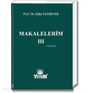 Makalelerim – III
