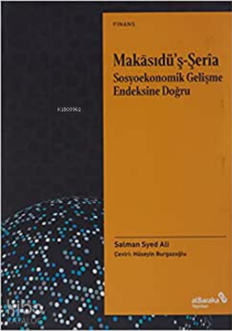 Makasıdü’ş-Şeria Sosyoekonomik Gelişme Endeksine Doğru