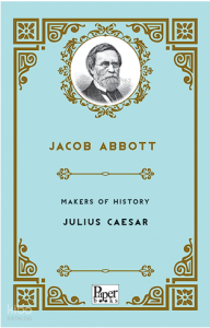 Makers of History -Julius Caesar