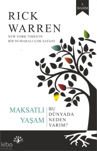 Maksatlı Yaşam;Bu Dünyada Neden Varım ?