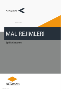 Mal Rejimleri;Eşitlik Varsayımı