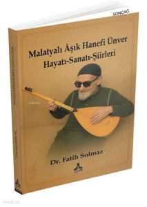 Malatyalı Aşık Hanefi Ünver