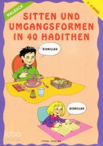 Malbuch Sitten und umgangsformen in 40 hadithen      (4-6 Yaş)