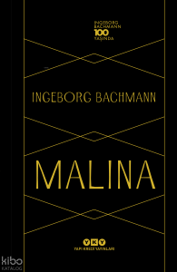 Malina (Özel Baskı); Ingeborg Bachmann 100 Yaşında