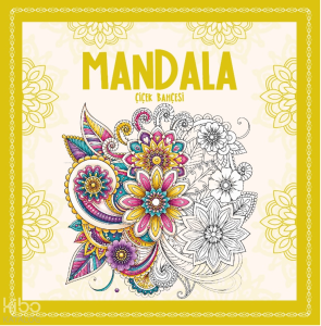 Mandala - Çiçek Bahçesi