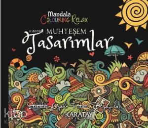 Mandala Clouring Relax Muhteşem Tasarımlar