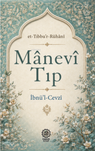 Manevî Tıp (et-Tıbbu'r-Rûhanî)