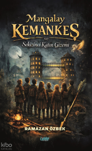 Mangalay Kemankeş ve Sekizinci Katın Gizemi