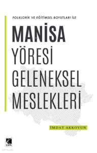 Manisa Yöresi Geleneksel Meslekleri