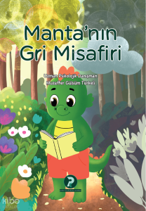 Manta'nın Gri Misafiri