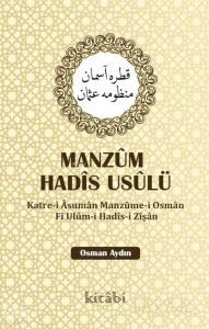 Manzum Hadis Usulü;Katre-i Asuman Manzume-i Osman Fi Ulum-i Hadis-i Zişan