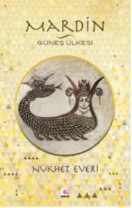 Mardin Güneş Ülkesi