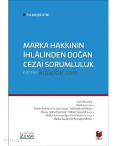 Marka Hakkının İhlalinden Doğan Cezai Sorumluluk