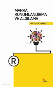 Marka Konumlandırma Ve Algılama