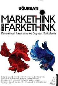 Markethink ya da Farkethink